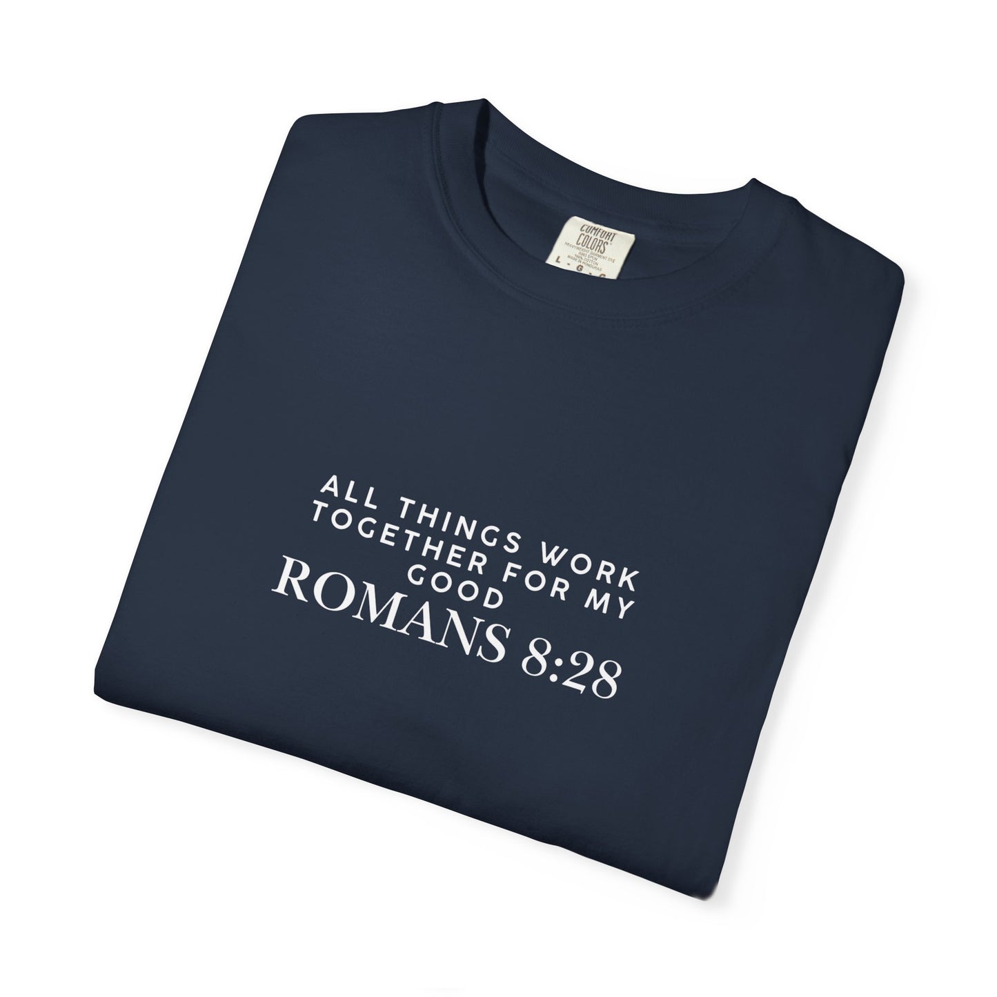 Garment-Dyed T-Shirt with Inspirational Bible Verse, Scripture Tee, Faith-Based Apparel, Gift for Christians, Casual Wear, Everyday Wear